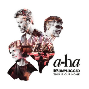 收聽A-Ha的This Is Our Home (MTV Unplugged)歌詞歌曲