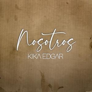 Kika Edgar的專輯Nosotros