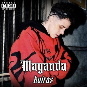 Album MAGANDA (Explicit) from Kairas