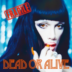 Album Fragile (Deluxe Edition) from Dead Or Alive