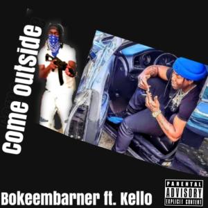 อัลบัม Come outside (feat. Kello) (Explicit) ศิลปิน Bokeembarner