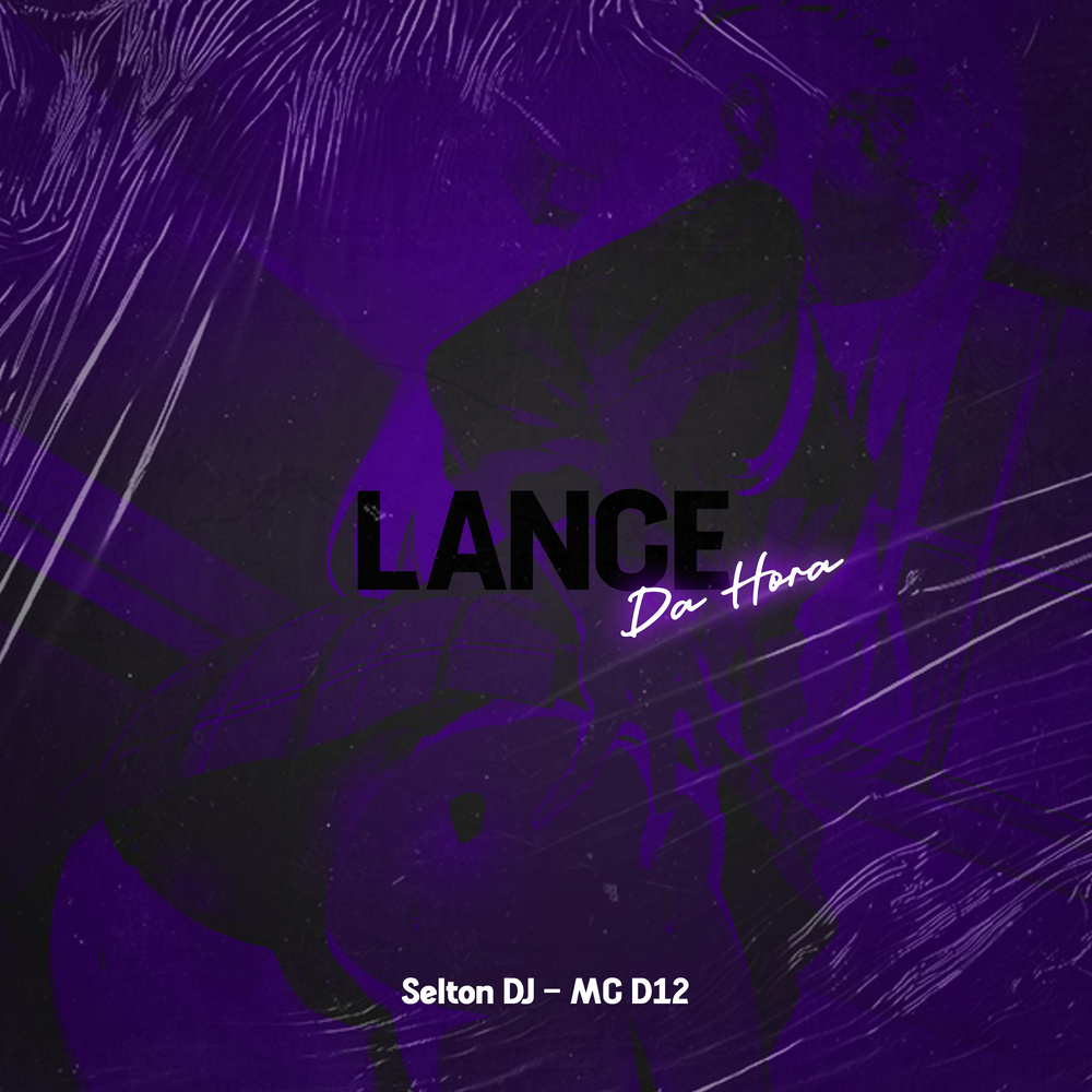 Lance da Hora (Explicit)