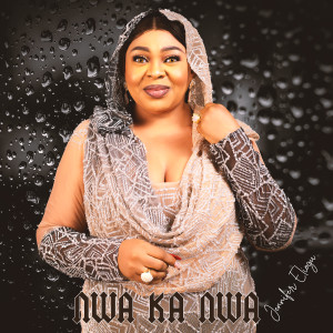 Album Nwa Ka Nwa from Jennifer Eliogu