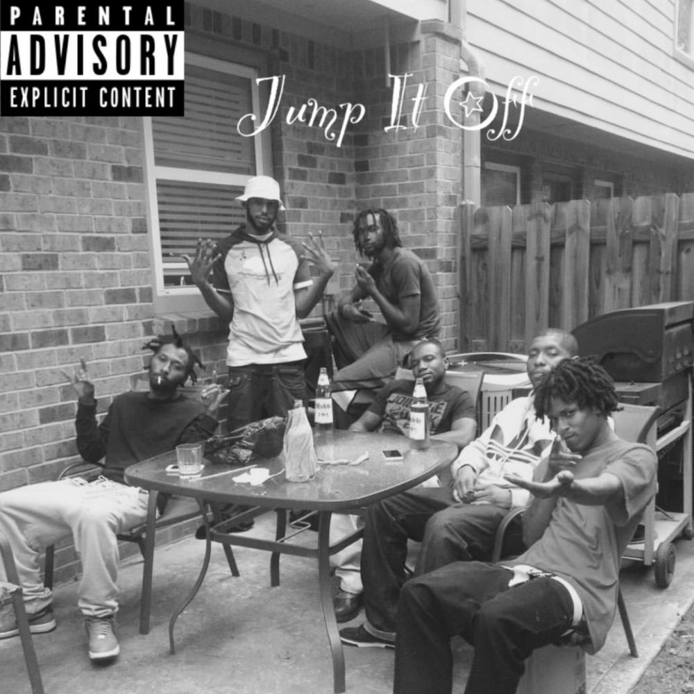 Jump It Off (feat. JReal & Shotta Ryda) (Explicit)