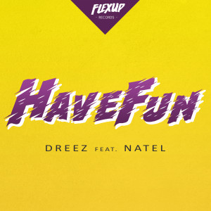 Album Have Fun oleh Dreez