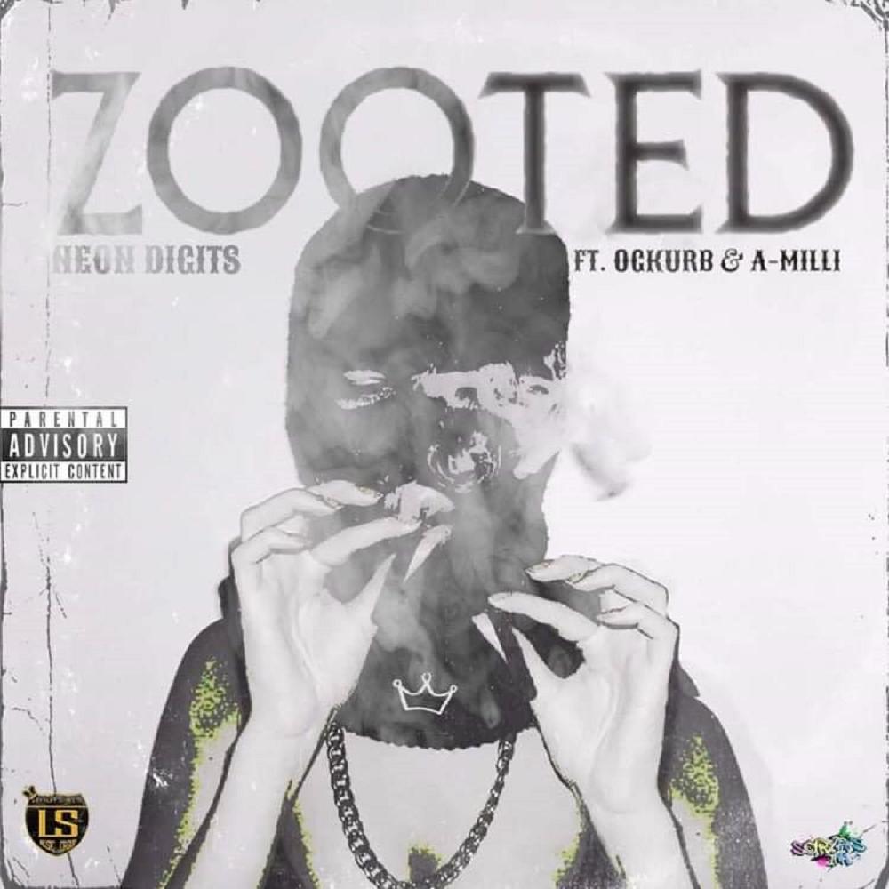 Zooted (feat. Og kurb & A-milli) (Explicit)