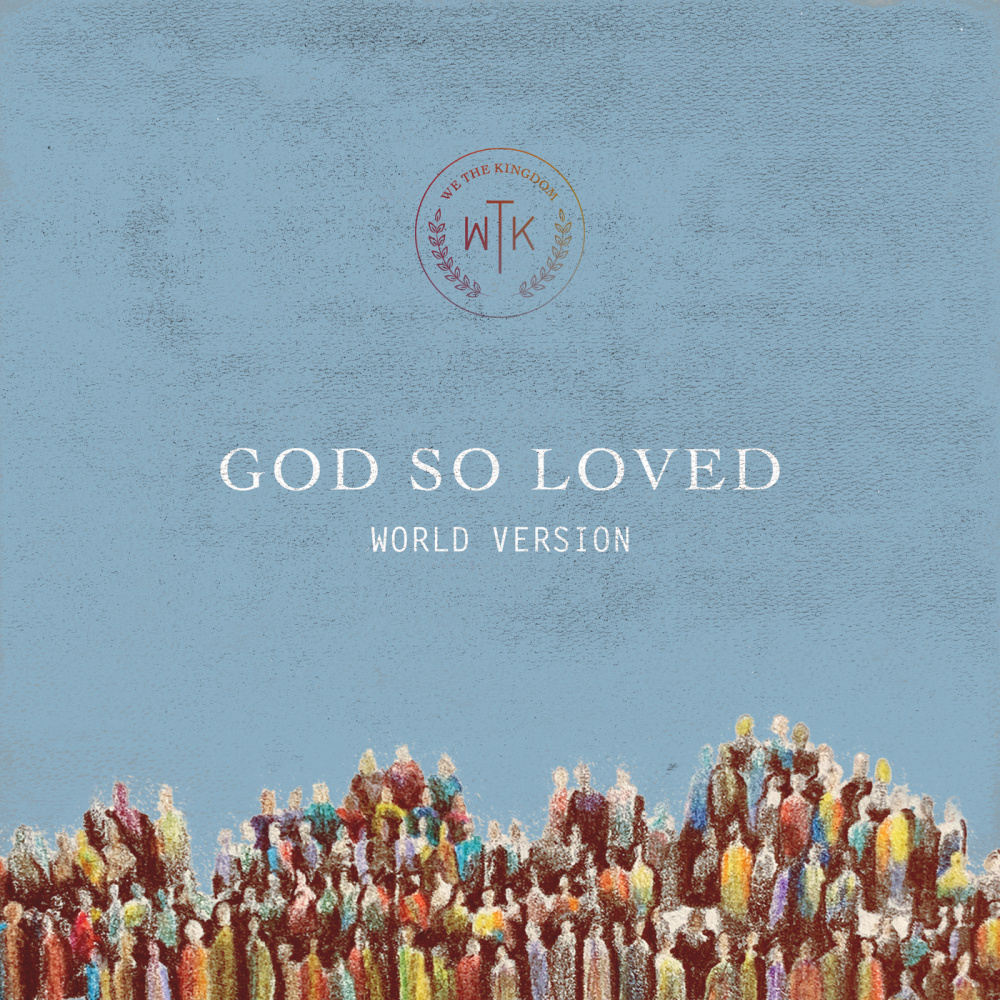 God So Loved (World Version)