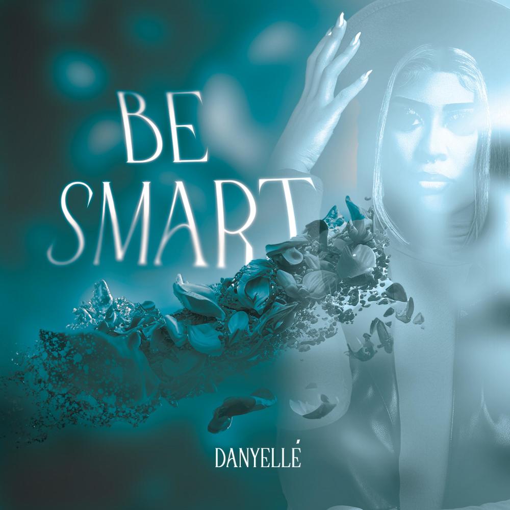 Be Smart (Explicit)