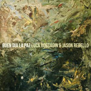 Listen to Buen Dia La Paz song with lyrics from Luca Boscagin