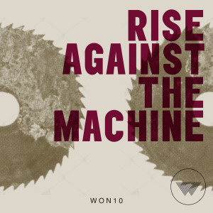 Wall Of Noise的專輯Rise Against the Machine