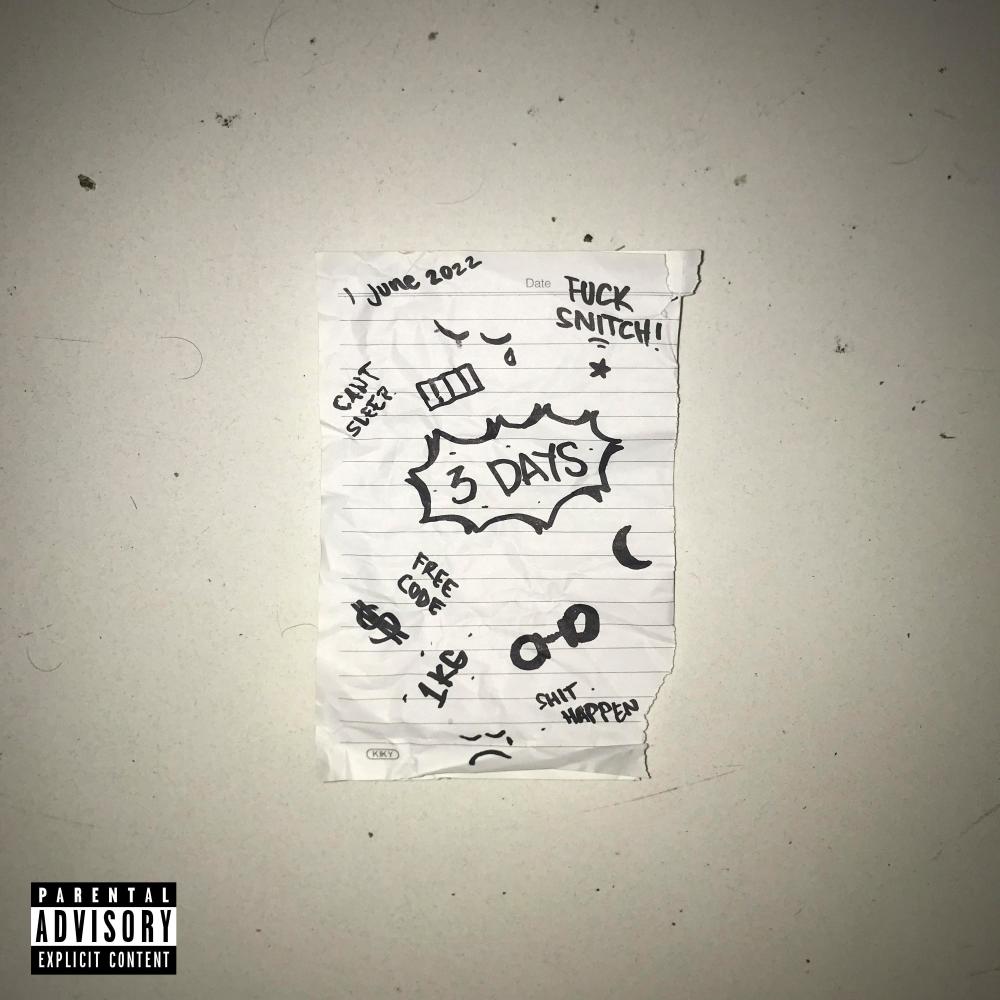 3 Days (Explicit)