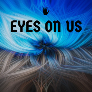 Album Eyes on Us from Tusken.