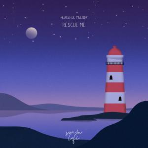 ดาวน์โหลดและฟังเพลง Rescue Me พร้อมเนื้อเพลงจาก Peaceful Melody