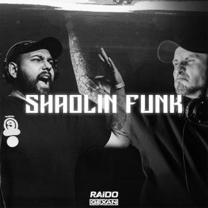 收聽Raido的Shaolin Funk歌詞歌曲