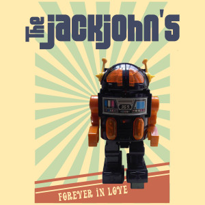 ดาวน์โหลดและฟังเพลง Forever in Love พร้อมเนื้อเพลงจาก The JackJohn's