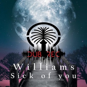 Listen to Sick of You song with lyrics from Williams