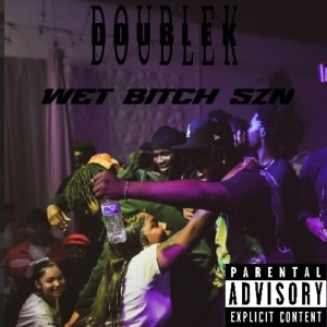 的專輯Wet B!tch Szn (Explicit)