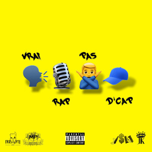 JTReal的专辑Vrai Rap Pas d'Cap (Explicit)