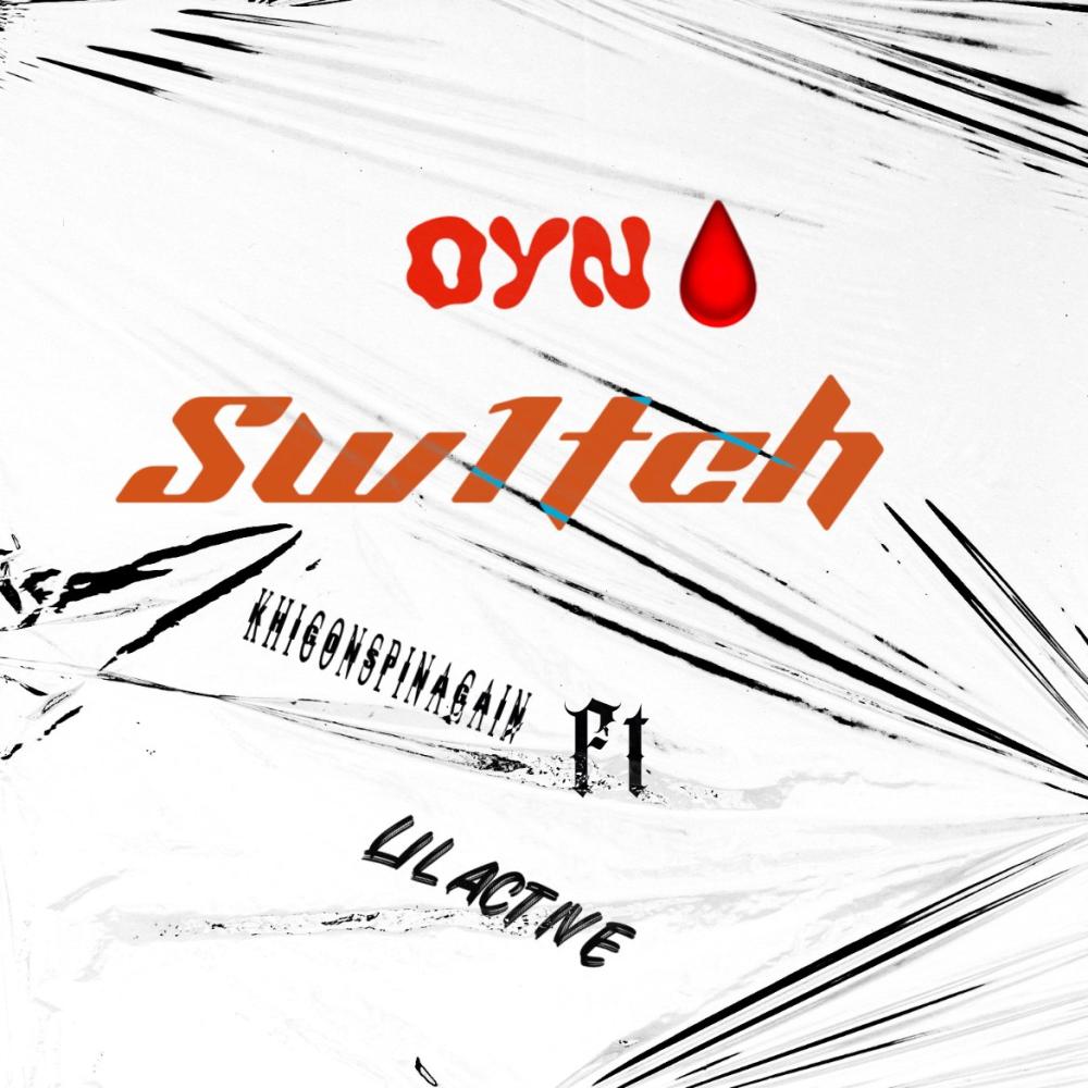 Sw1tch (Explicit)