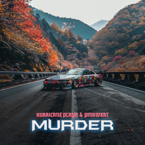 Listen to Murder song with lyrics from HURRICANE PLAYA