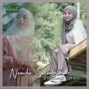 Dengarkan Sholawat Tarhim lagu dari Naswha Salsabila dengan lirik