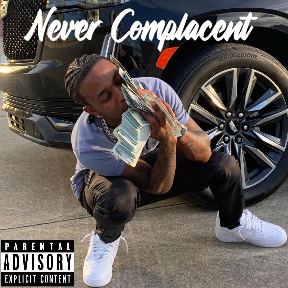 Never Complacent (Explicit)