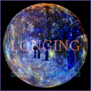 收聽Sanctuary of Nemesis的Longing歌詞歌曲