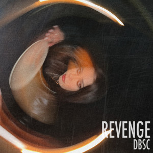 收聽tan feelz的Revenge (DBSC)歌詞歌曲