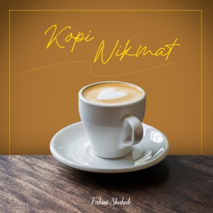 Album Kopi Nikmat oleh Fahmi Shahab