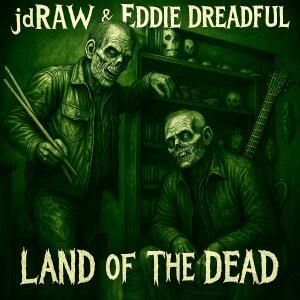 Eddie Dreadful的專輯Land Of The Dead