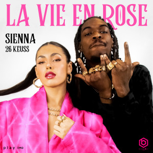 Listen to LA VIE EN ROSE song with lyrics from Sienna