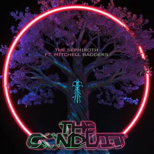 The Conduit的專輯The Sephiroth (feat. Mitchell Badders) [Explicit]