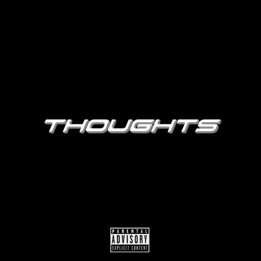 Thoughts (Explicit)