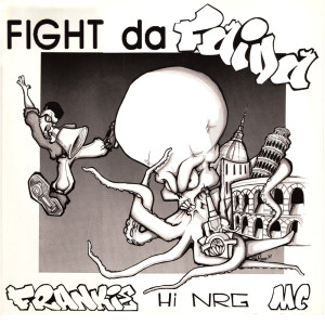 Album Fight da faida oleh Frankie Hi-Nrg Mc