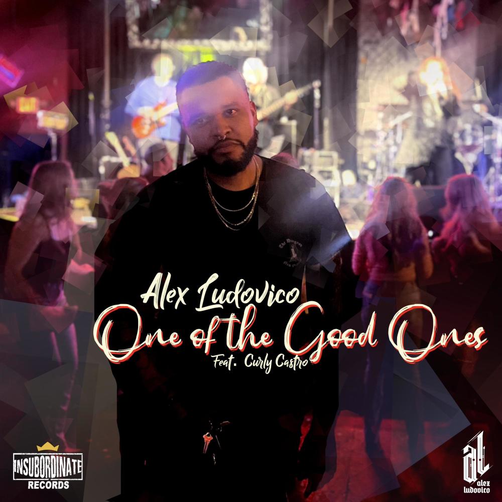 One of the Good Ones (feat. Curly Castro & Jason Griff) (Explicit)