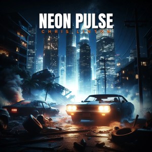 ดาวน์โหลดและฟังเพลง Neon Pulse พร้อมเนื้อเพลงจาก Chris Linton