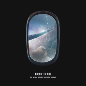 Listen to AIR DO THE Q 3 (feat. Dok2 song with lyrics from SUPERBEE