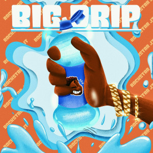 收听Rockstar JT的Big Drip歌词歌曲