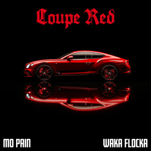 อัลบัม Coupe Red (Explicit) ศิลปิน Mo Pain