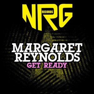 ดาวน์โหลดและฟังเพลง Get Ready (Dub) พร้อมเนื้อเพลงจาก Margaret Reynolds