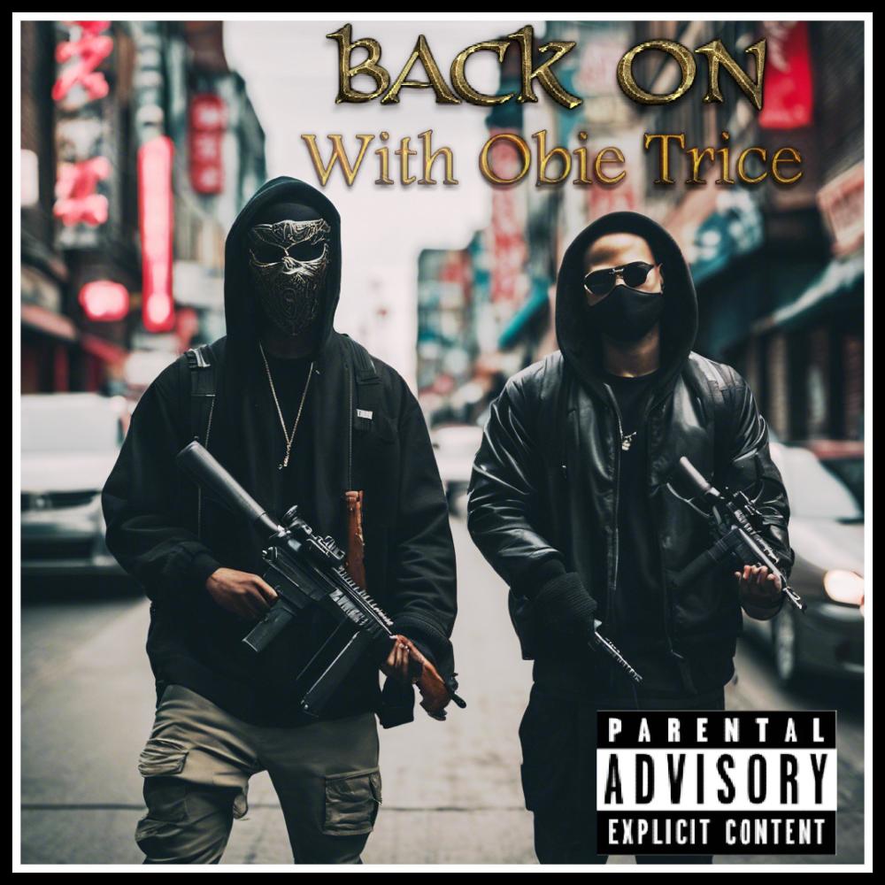 Back On (feat. Obie Trice) (Explicit)
