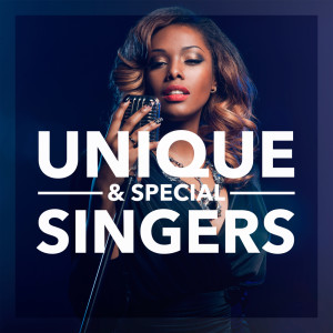 Album Unique & Special Singers oleh Various Artists