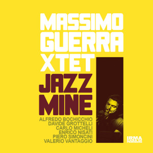 Massimo Guerra Xtet的專輯Jazz Mine