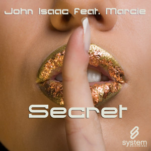 收聽John Isaac的Secret (Aerotek Remix)歌詞歌曲