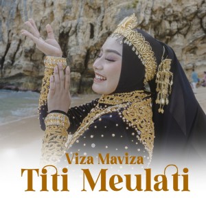 Dengarkan Titi Meulati lagu dari Viza Maviza dengan lirik