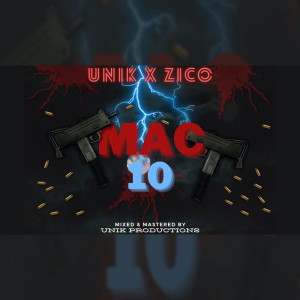 Unik的專輯Mac 10 (Explicit)