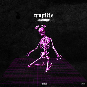 Listen to Trap Life (Explicit) song with lyrics from Mannye