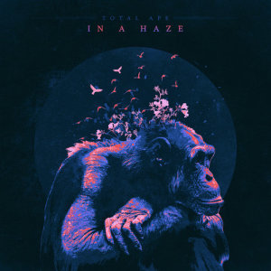 ดาวน์โหลดและฟังเพลง In a Haze พร้อมเนื้อเพลงจาก Total Ape