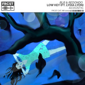 Album Low Key (Acoustic) oleh Redondo