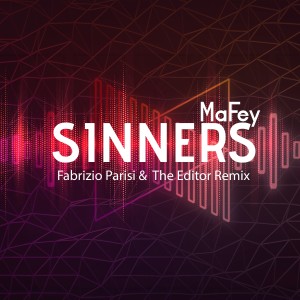 Fabrizio Parisi的專輯Sinners (Fabrizio Parisi & The Editor Remix)
